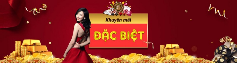 Khuyến mãi đặc biệt cho anh em cược thủ Khuyến mãi đặc biệt cho anh em cược thủ